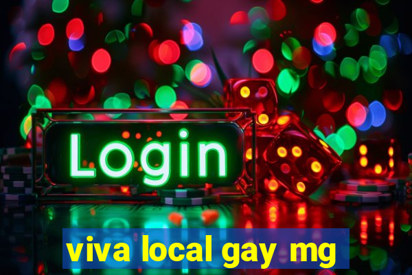 viva local gay mg